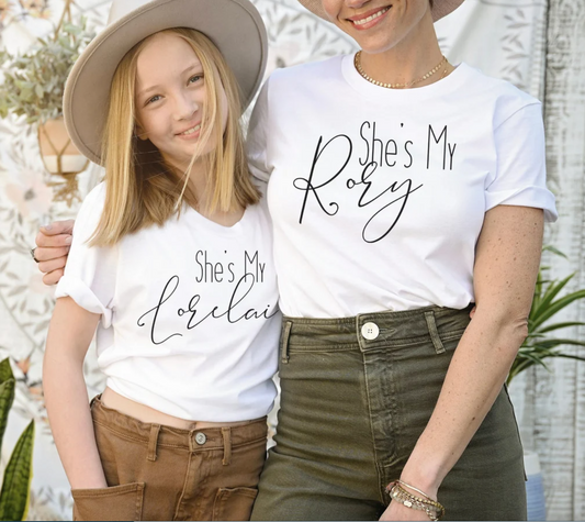 Lorelai and Rory Mommy and Me Tees | She's My Lorelai/ She's My Rory | Mommy and Me Shirts | Many Print Colors | Each Shirt Sold Separately