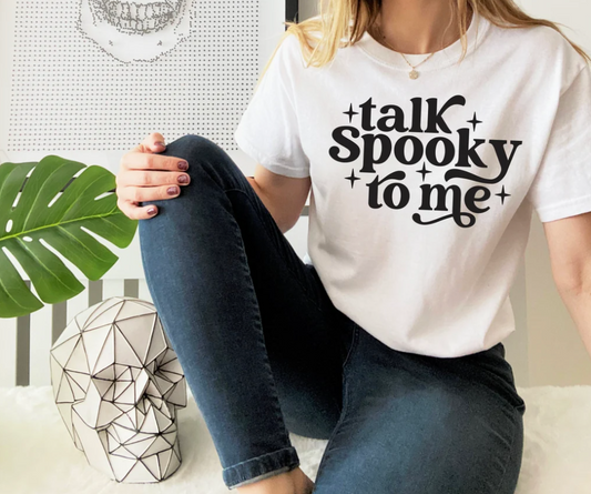 Talk Spooky To Me Tee | Halloween Shirt | Skeleton Shirt | Mom Gift | Holiday Shirt | Fall Shirt | Various Print Colors