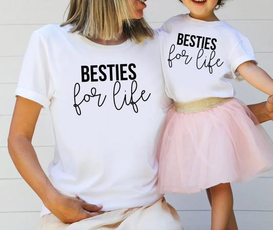 Besties For Life Mommy and me Matching Tees | Mommy and Me Shirts | Many Print Colors | Each Shirt Sold Separately