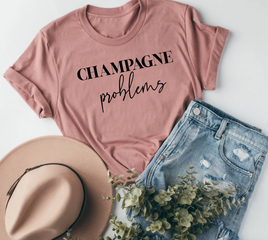 Champagne Problems Funny Tee | Funny Tee | Drinking Tee | Mom Life Tee | Various Print Colors