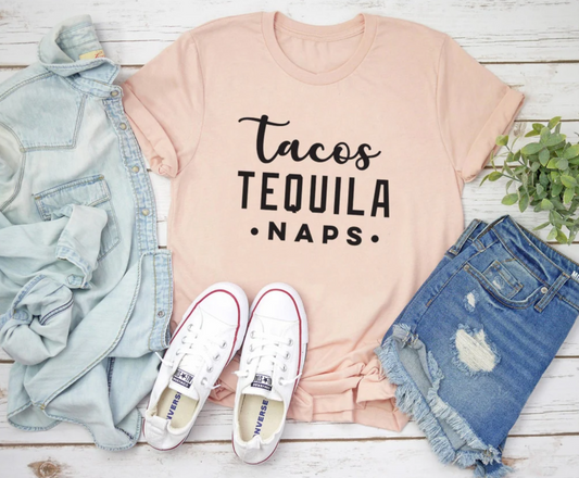 Tacos Tequila Naps Tee | Funny Mom Tee | Drinking Tee | Various Print Colors