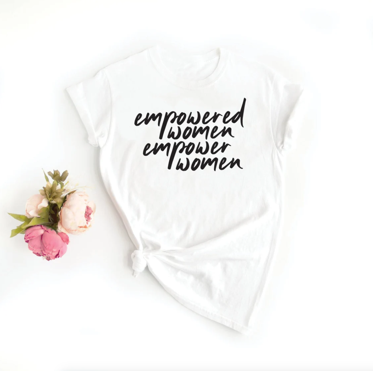 Empowered Women Empower Women Tee | Boss Girl Tee | Be Strong Tee | Various Print Colors