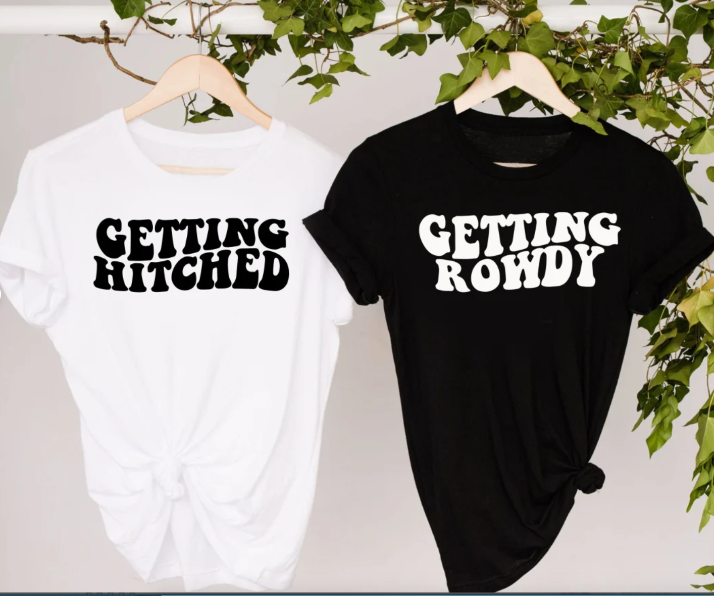 Getting Hitched/ Getting Rowdy Tees | Bachelorette Shirts | Bride Tee | Bridesmaid Tee | Wedding Shirts | Various Print Colors