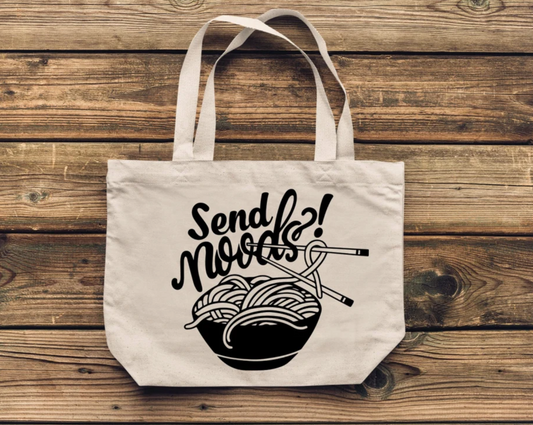 Send Noods Funny Tote Bag | Shopping Bag | Oversized Shopping Bag | Reusable Tote Bag | Funny Tote Bag | Various Print Colors