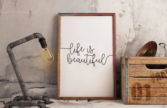 Life Is Beautiful | Inspirational Poster | Digital Artwork | Digital Poster | Print At Home Poster | Wall Decor | Funny Gift