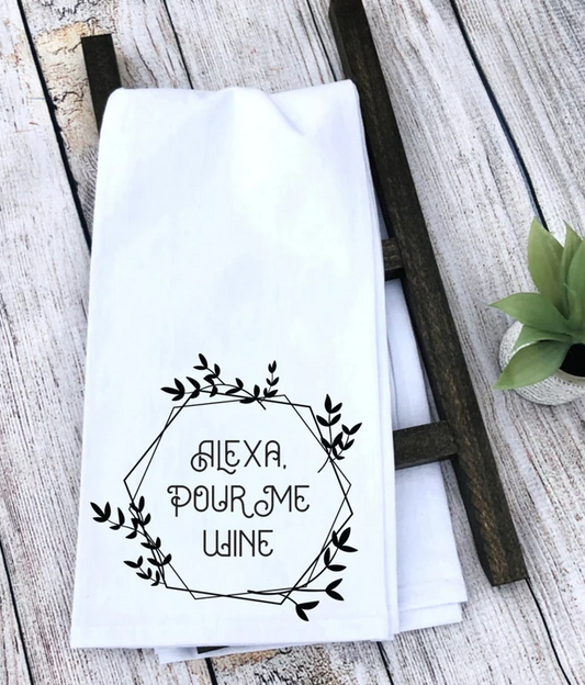 Kitchen Towel | Alexa, Pour Me Wine Kitchen Towel | Tea Towel | Funny Kitchen Towel | Funny Drinking Towel