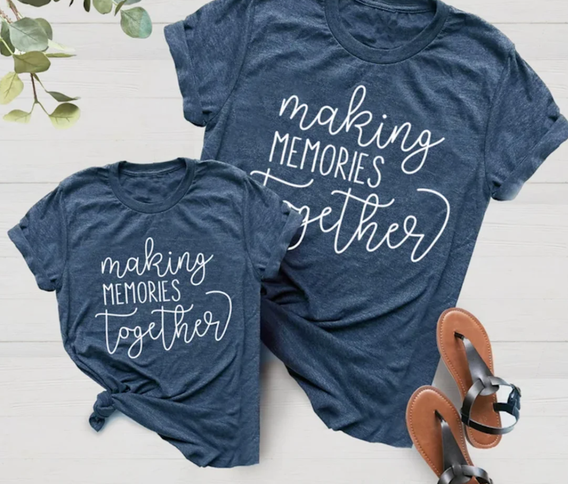 Making Memories Together™ | Mommy and Me Shirt | Family Vacation Tee | Many Print Colors | Each Shirt Sold Separately