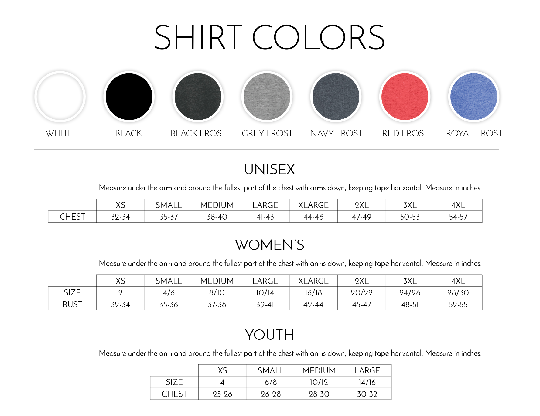 Shirt color options and size chart for unisex, women's, and youth tees, featuring colors white, black, black frost, grey frost, navy frost, red frost, and royal frost.